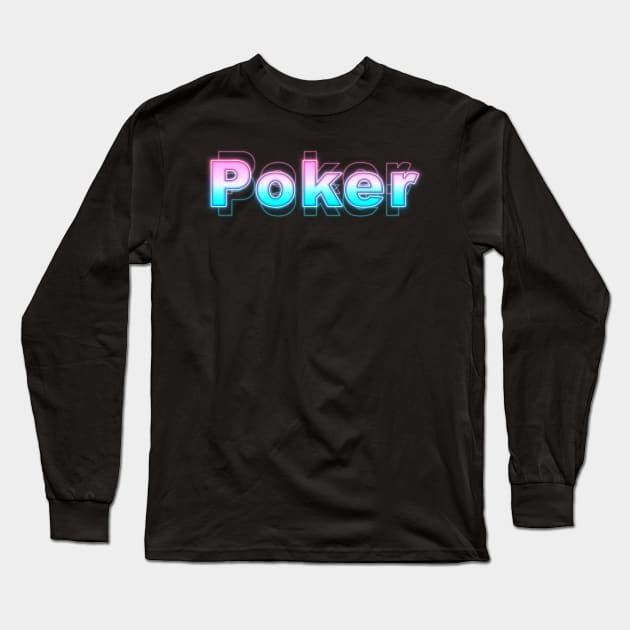 Poker Long Sleeve T-Shirt by Sanzida Design